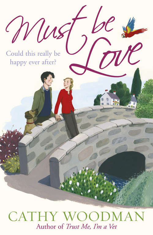 Book cover of Must Be Love: (Talyton St George) (Talyton St George #2)