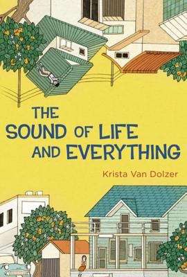 Book cover of The Sound of Life and Everything