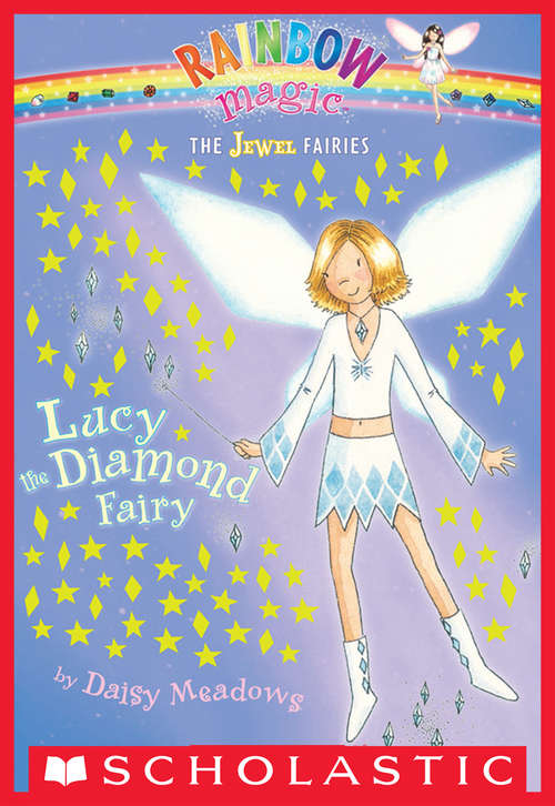 Book cover of Jewel Fairies #7: Lucy the Diamond Fairy