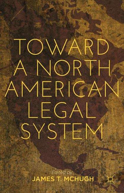 Book cover of Toward a North American Legal System