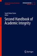 Second Handbook of Academic Integrity (Springer International Handbooks of Education)