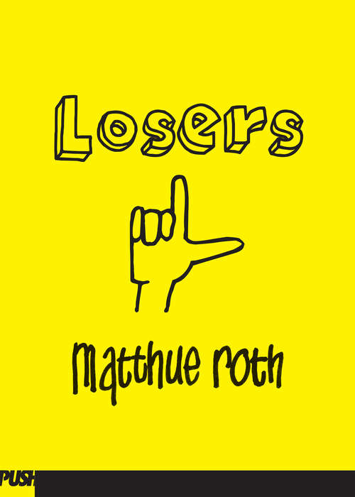 Book cover of Losers (Push)