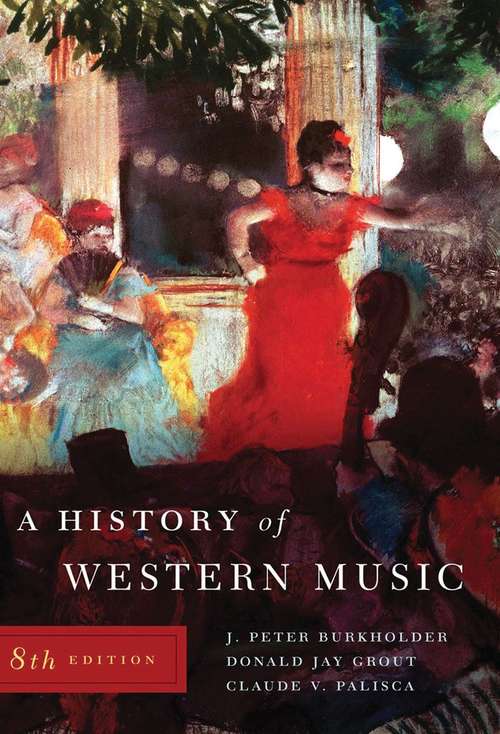 A History of Western Music (8th edition)
