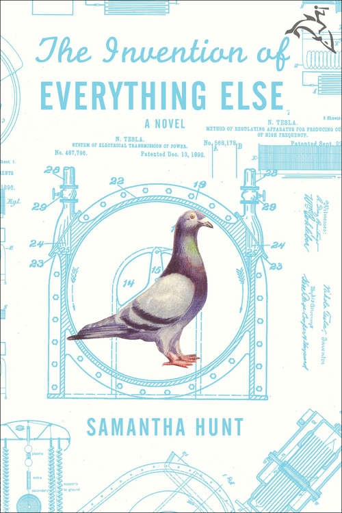 The Invention of Everything Else: A Novel
