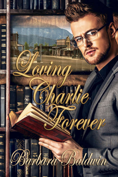 Book cover of Loving Charlie Forever