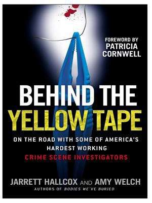 Book cover of Behind the Yellow Tape