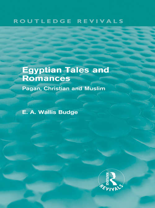 Book cover of Egyptian Tales and Romances: Pagan, Christian and Muslim (Routledge Revivals)