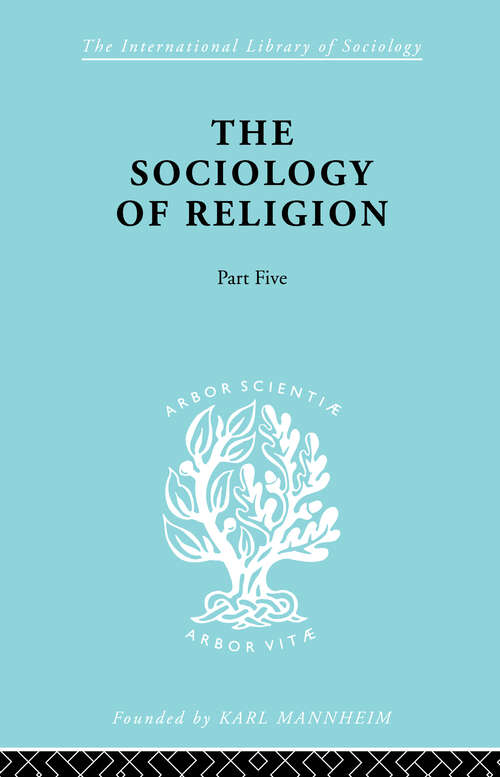 Soc Relign Pt5: A Study Of Christendom (International Library of Sociology)
