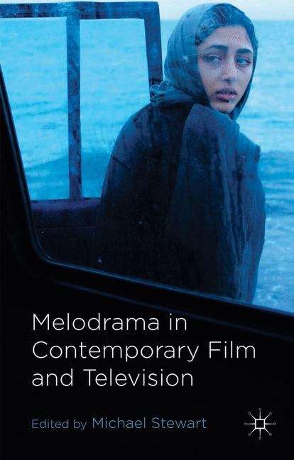 Book cover of Melodrama in Contemporary Film and Television