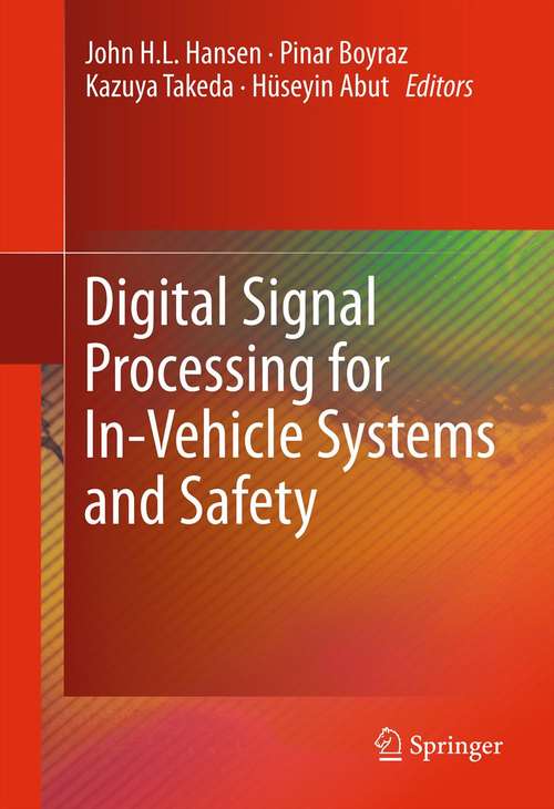 Book cover of Digital Signal Processing for In-Vehicle Systems and Safety
