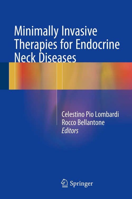 Book cover of Minimally Invasive Therapies for Endocrine Neck Diseases
