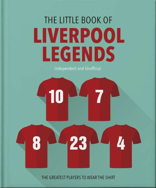 Book cover of The Little Book of Liverpool Legends