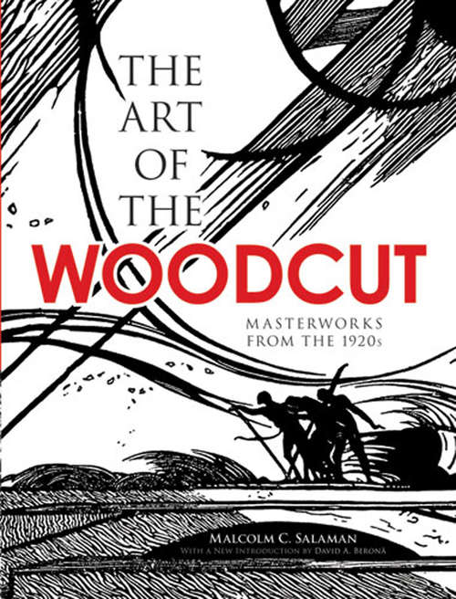 The Art of the Woodcut: Masterworks from the 1920s (Dover Fine Art, History of Art)