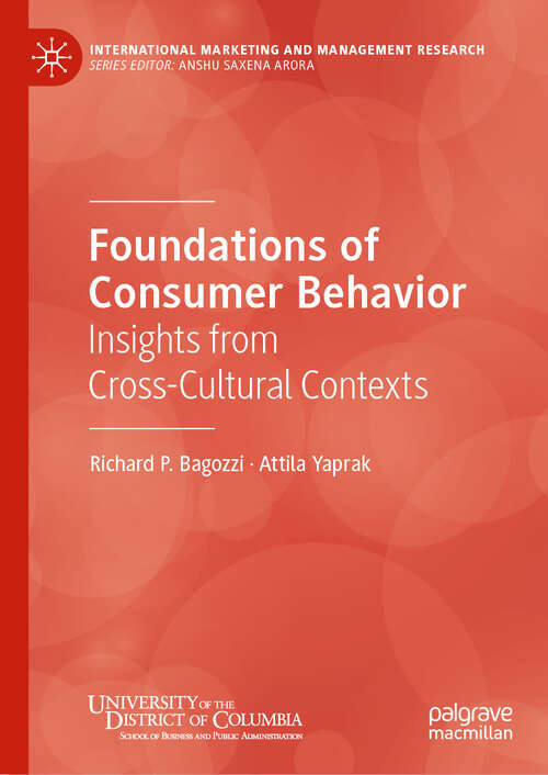 Book cover of Foundations of Consumer Behavior: Insights from Cross-Cultural Contexts (International Marketing and Management Research)