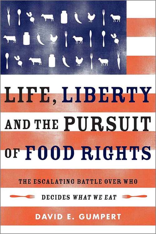 Life, Liberty and the Pursuit of Food Rights