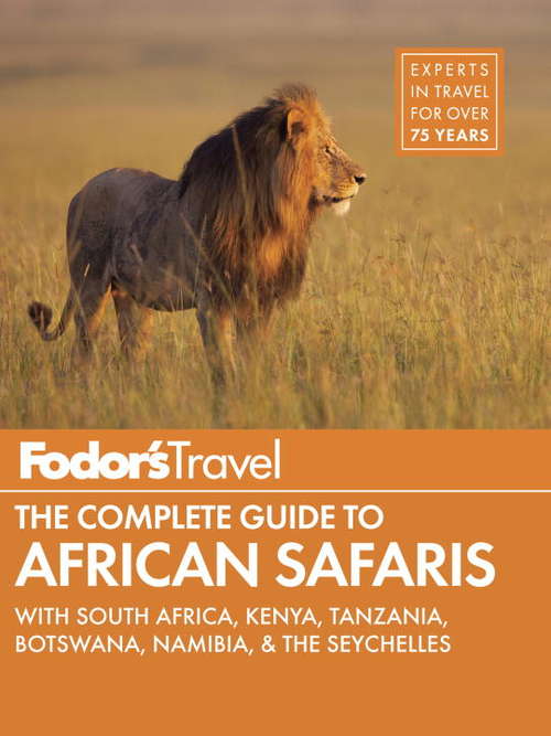 Book cover of Fodor's The Complete Guide to African Safaris