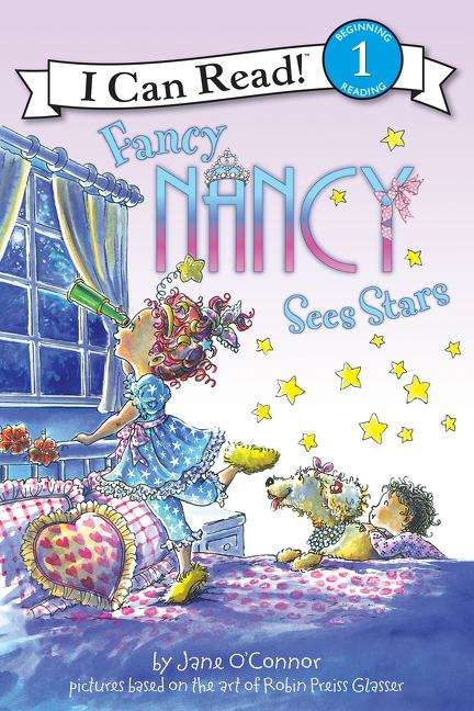 Book cover of Fancy Nancy: Sees Stars (I Can Read!: Level 1)