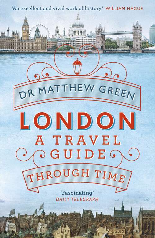 Book cover of London: A Travel Guide Through Time