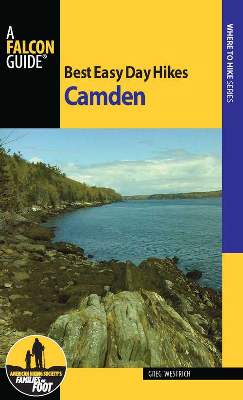 Book cover of Best Easy Day Hikes Camden (Best Easy Day Hikes Series)