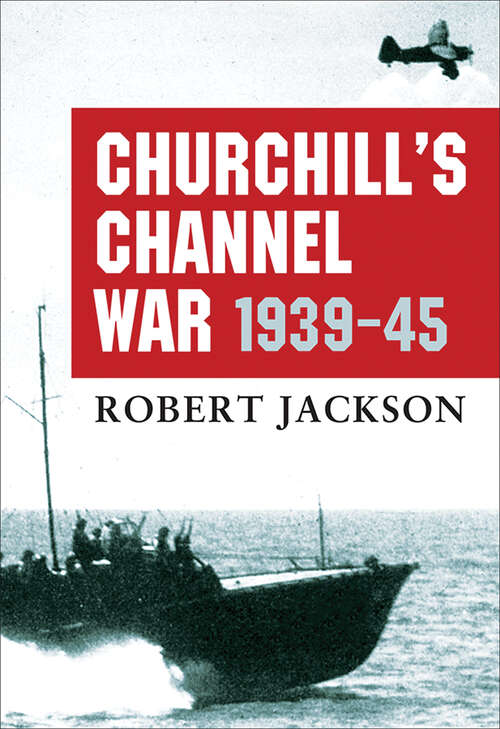 Book cover of Churchill's Channel War