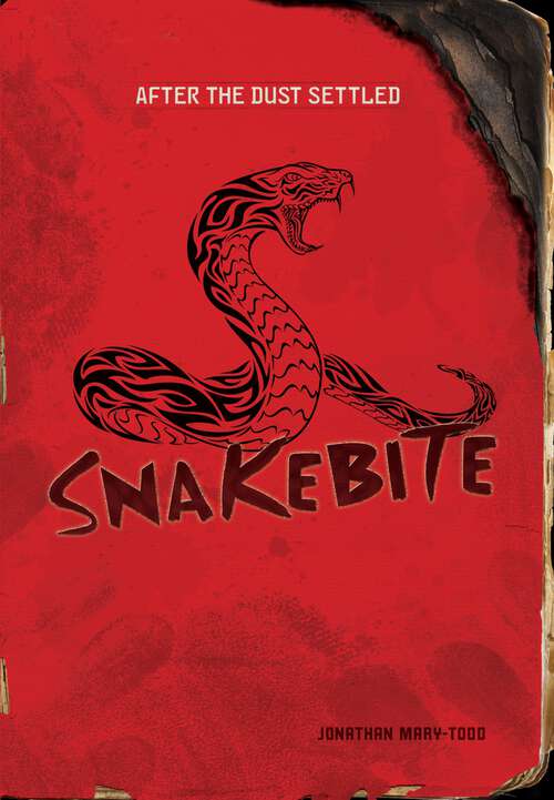 Book cover of Snakebite (After the Dust Settled)