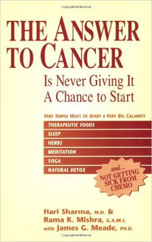 The Answer to Cancer: Is Never Giving It A Chance To Start