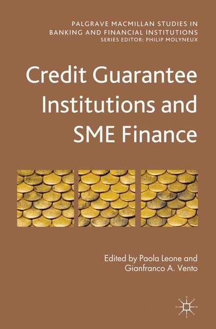 Book cover of Credit Guarantee Institutions and SME Finance