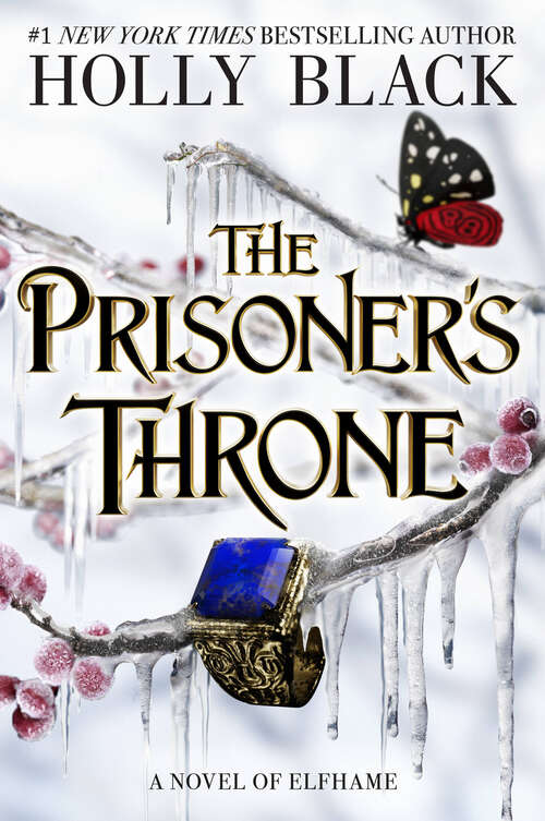 Book cover of The Prisoner's Throne: A Novel of Elfhame (The Stolen Heir #2)
