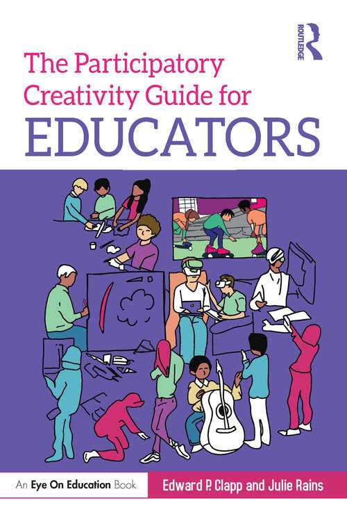 Book cover of The Participatory Creativity Guide for Educators