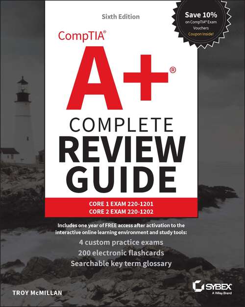 Book cover of CompTIA A+ Complete Review Guide: Core 1 Exam 220-1201 and Core 2 Exam 220-1202 (Sybex Study Guide)