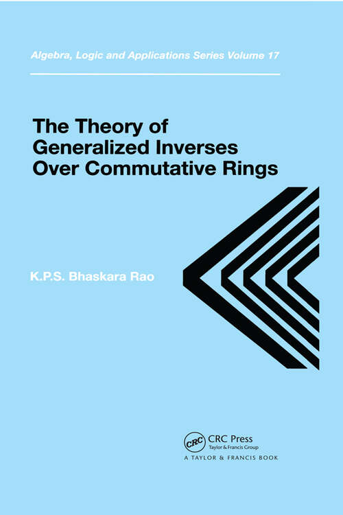 Book cover of Theory of Generalized Inverses Over Commutative Rings (1)