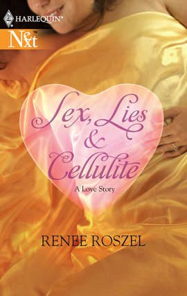 Book cover of Sex, Lies and Cellulite: A Love Story