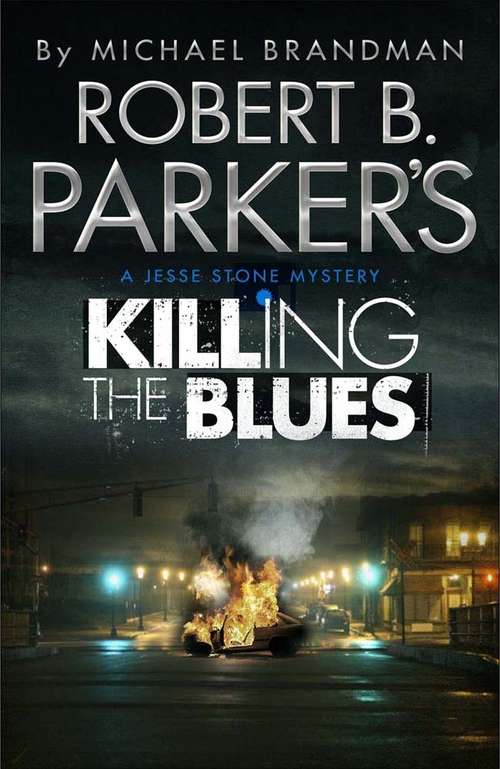 Robert B. Parker's Killing the Blues: A Jesse Stone Novel (Jesse Stone)