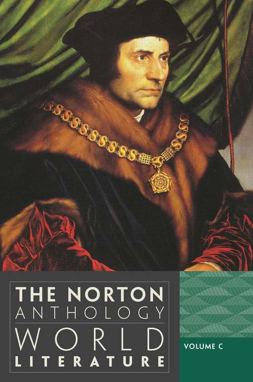 The Norton Anthology of World Literature: Volume C (Third Edition)