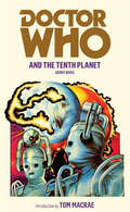 Doctor Who and the Tenth Planet (DOCTOR WHO #15)