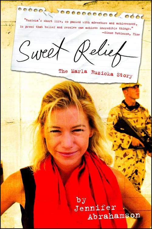 Book cover of Sweet Relief: The Marla Ruzicka Story