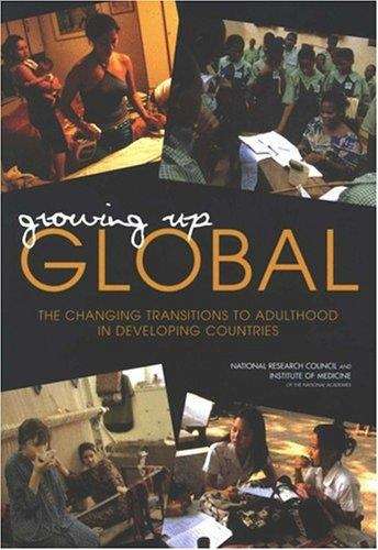 Book cover of Growing Up Global: The Changing Transitions to Adulthood in Developing Countries