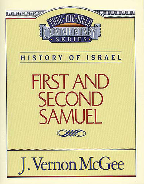 Book cover of Thru the Bible Vol. 12: History of Israel (1 and 2 Samuel)