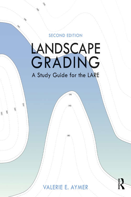 Book cover of Landscape Grading: A Study Guide for the LARE (2)