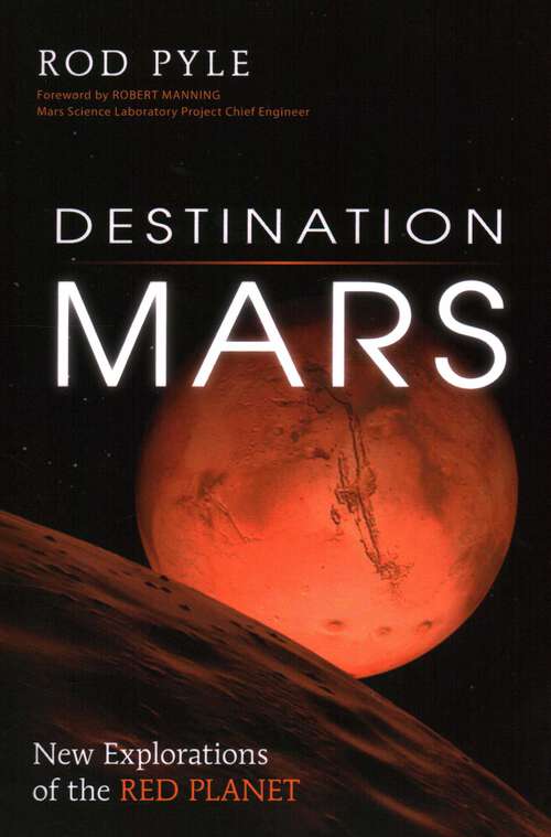 Book cover of Destination Mars: New Explorations of the Red Planet
