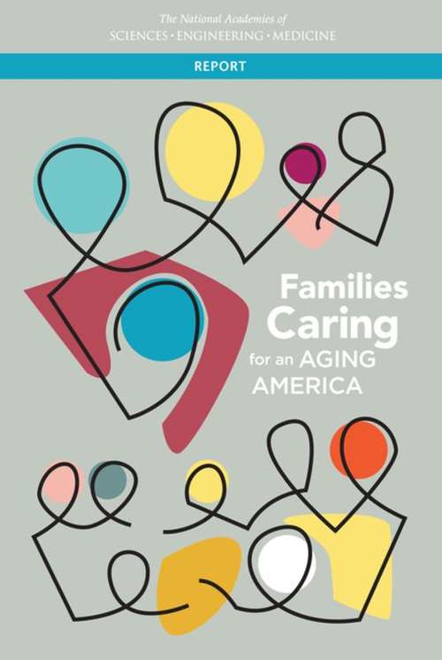 Book cover of Families Caring for an Aging America