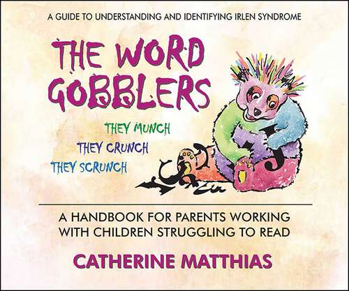 Book cover of The Word Gobblers: A Handbook for Parents Working With Children Struggling to Read