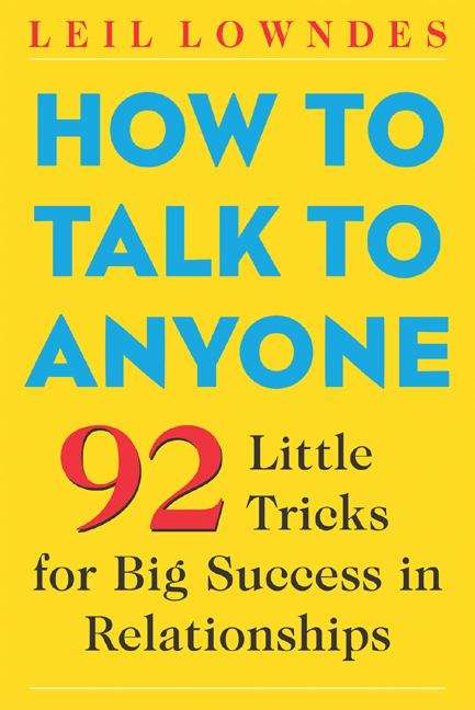 Book cover of How to Talk to Anyone: 92 Little Tricks for Big Success in Relationships