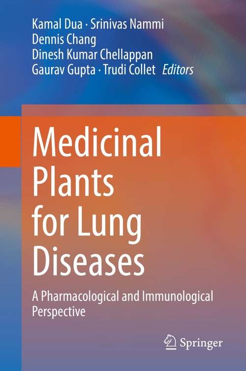 Medicinal Plants for Lung Diseases: A Pharmacological and Immunological Perspective