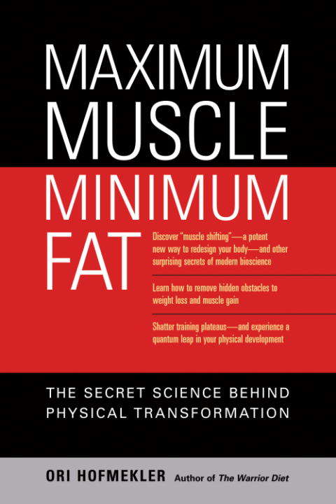 Book cover of Maximum Muscle Minimum Fat: The Secret Science Behind Physical Transformation