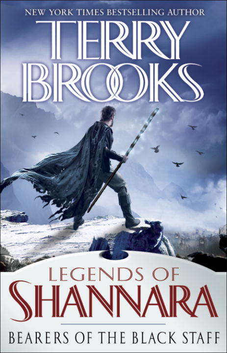 Book cover of Bearers of the Black Staff (Legends of Shannara #1)