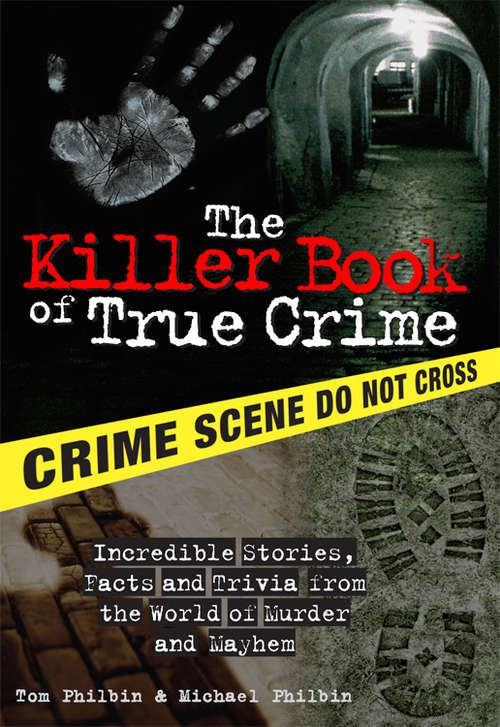Book cover of The Killer Book of True Crime