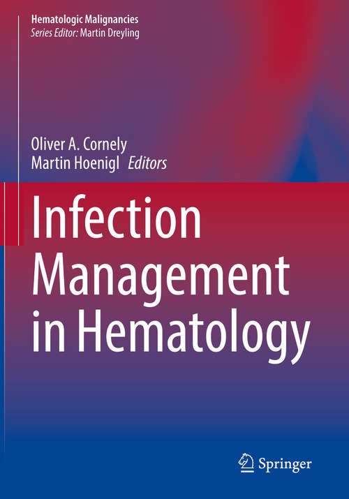 Infection Management in Hematology (Hematologic Malignancies)