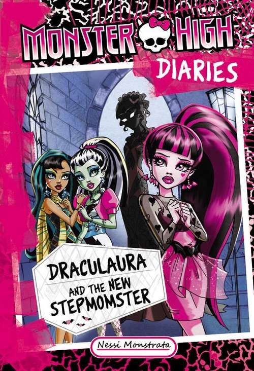Book cover of Monster High Diaries: Draculaura and the New Stepmomster