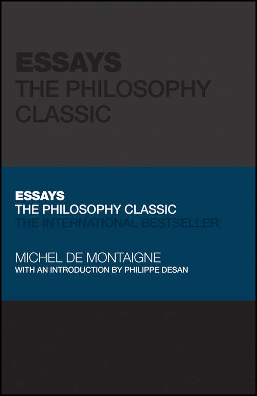 Essays: The Philosophy Classic (Capstone Classics)